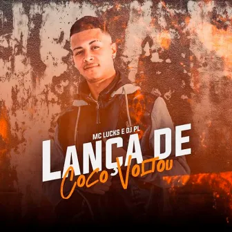 Lança de Coco Voltou by Dj PL