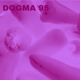 Come by Dogma 95