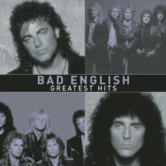 Greatest Hits by Bad English