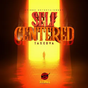 Self Centered by TakeOva