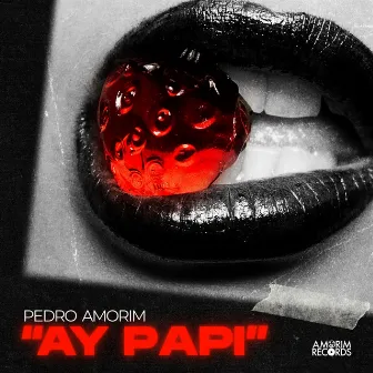 Ay Papi by Pedro Amorim