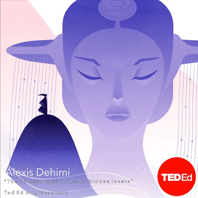 The Chinese Myth of the Forbidden Lovers - Ted Ed Original Score - The Cosmic Tale of the Weather and the Cowherd