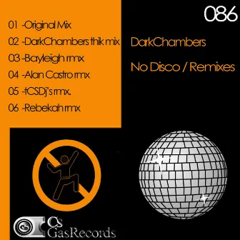 No Disco Remixes by Dark Chambers