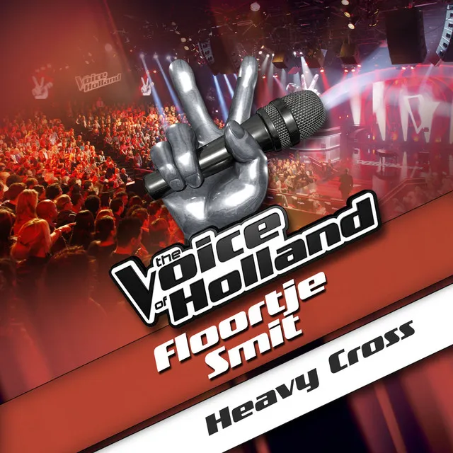 Heavy Cross - From The voice of Holland