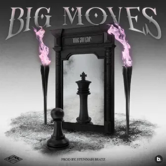 Big Moves by Unknown Artist