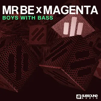 Boys With Bass by Mr BE