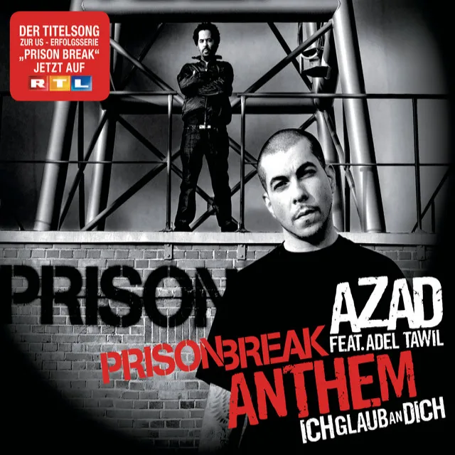 Prison Break Anthem (Ich glaub an Dich) - Single Version