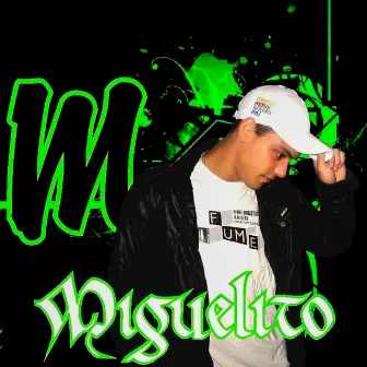 Miguelito by Miguelito