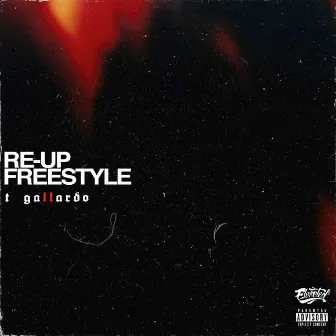 Re-Up Freestyle by T Gallardo