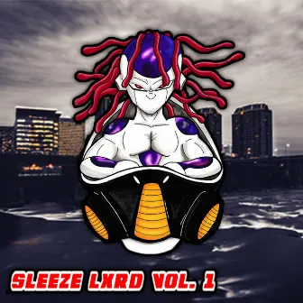 Sleeze Lxrd, Vol. 1 by Lxrd Sleeza