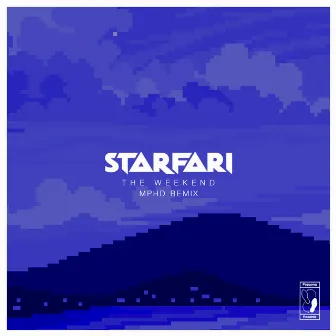 The Weekend (MPHD remix) by Starfari