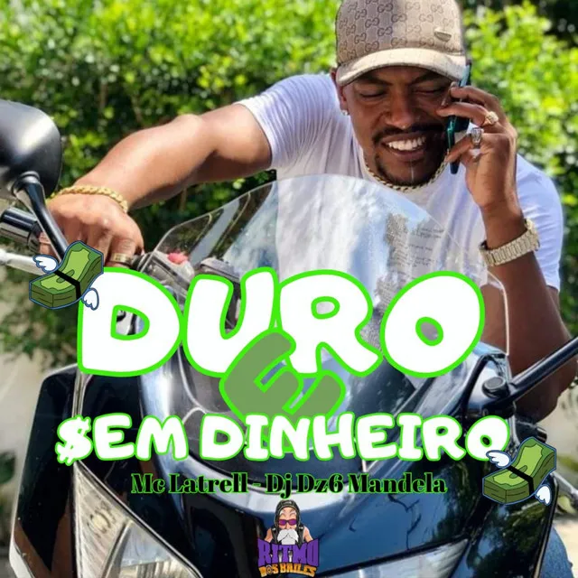 Duro Sem Dinheiro