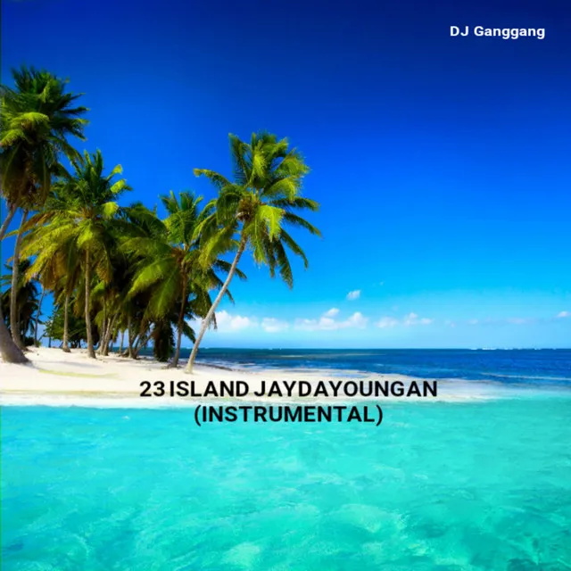 23 Island Jaydayoungan - Instrumental