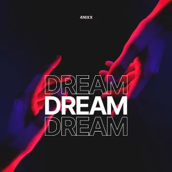 Dream by 4nixx