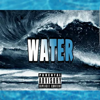 Water, Pt. 2 by Tommy2gunz