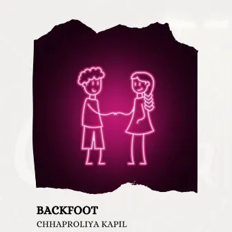 Backfoot by Chhaproliya Kapil