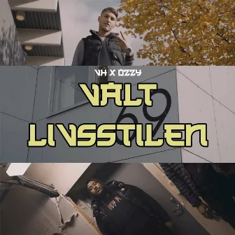 Valt Livsstilen by VH