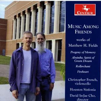 Music Among Friends by Matthew H. Fields