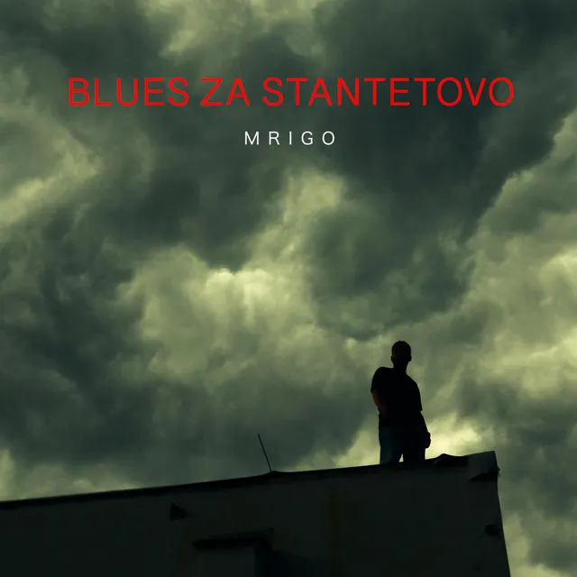 Blues za Stantetovo