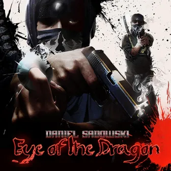 Eye Of The Dragon (Original Video Game Soundtrack) by Daniel Sadowski