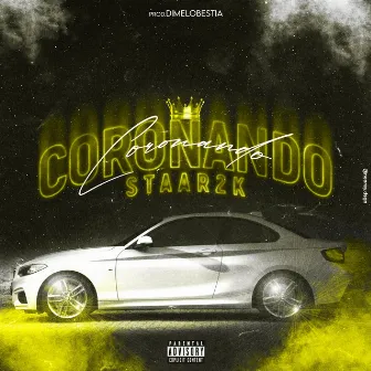 CORONANDO by STAAR2K