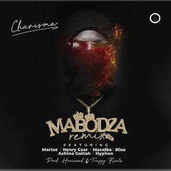 MABODZA (remix) by Charisma Madness