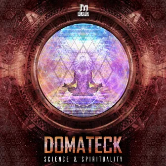 Science & Spirituality by Domateck