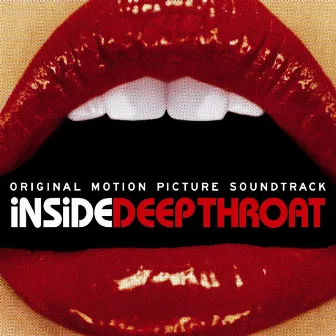 Inside Deep Throat - Original Soundtrack by David Steinberg