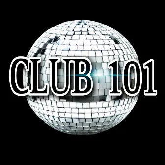 Club 101 by ill One