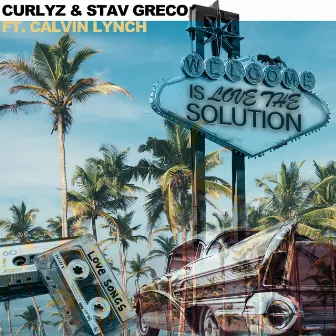 Is Love the Solution (Radio Edit) by Curlyz