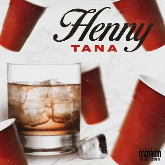 Henny by Tana