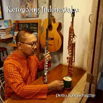 Keroncong Indonesiaku by Dony Koeswinarno