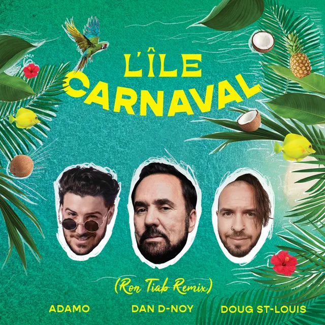 L'Île Carnaval - Ron Tiab Remix