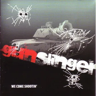 We Come Shootin' by Gunslinger