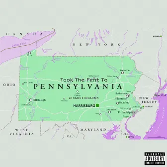 Took The Fent To Pennsylvania by Lil Radio