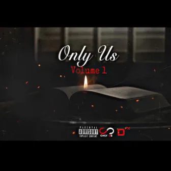 Only Us: Volume 1 by Only Fiq