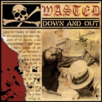 Down And Out by Wasted