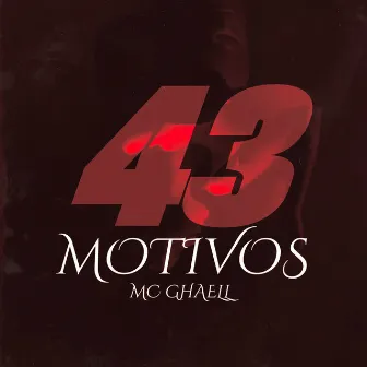 43 Motivos by Mc Ghaell