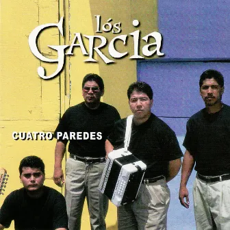 Cuatro Paredes by Los Garcia