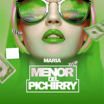 Maria by Menor Del Pichirry