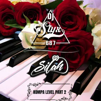 Kompa Level, Pt. 2 by DJ STYX 687