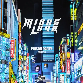 Poison Party Freestyle by Minus Love