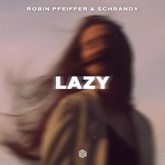 Lazy by Robin Pfeiffer