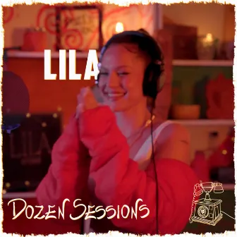 LILA - Live at Dozen Sessions by LILA