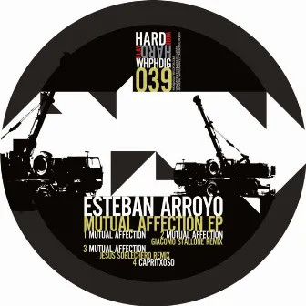 Mutual Affection EP by Esteban Arroyo