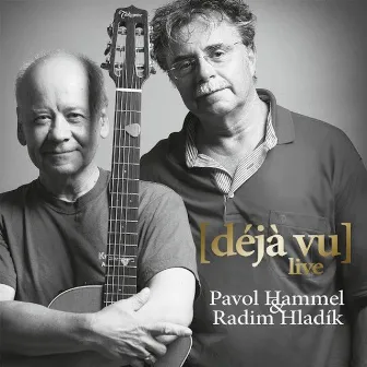 Déjá vú (Live) by Radim Hladík