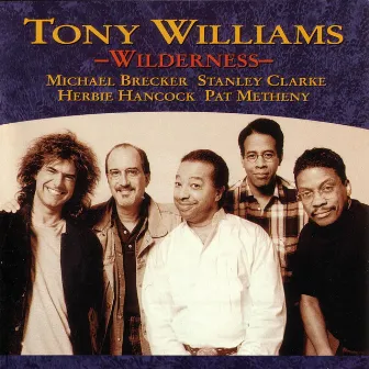 Wilderness by Tony Williams