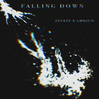 FALLING DOWN by LØDIUN