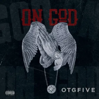 On God by OTGFIVE