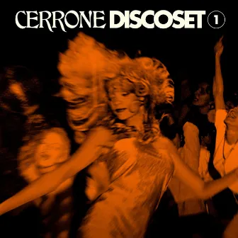 Discoset 1 by Cerrone